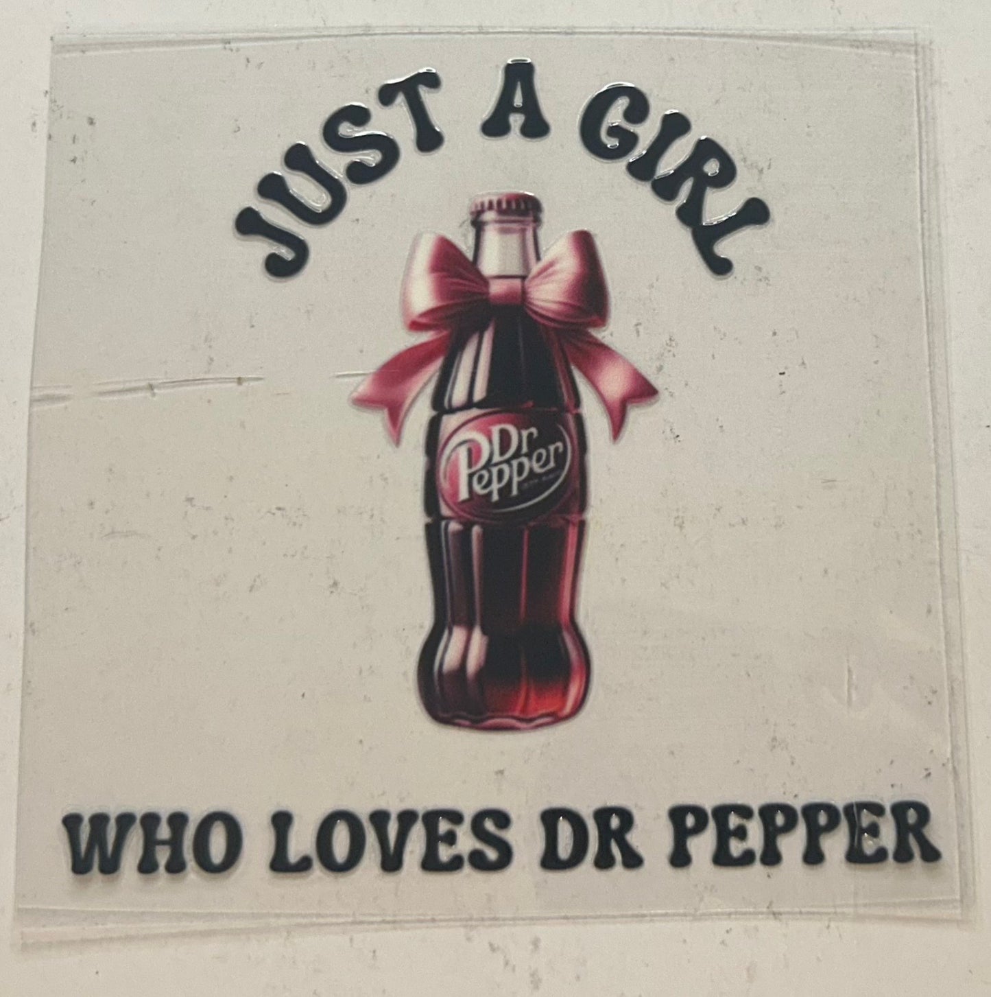 Just a girl who loves Dr. Pepper
