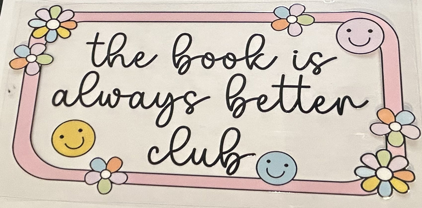 The book is always better club