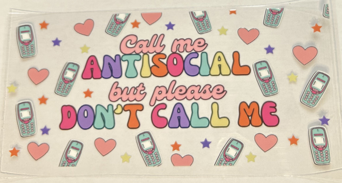 Call me anti social