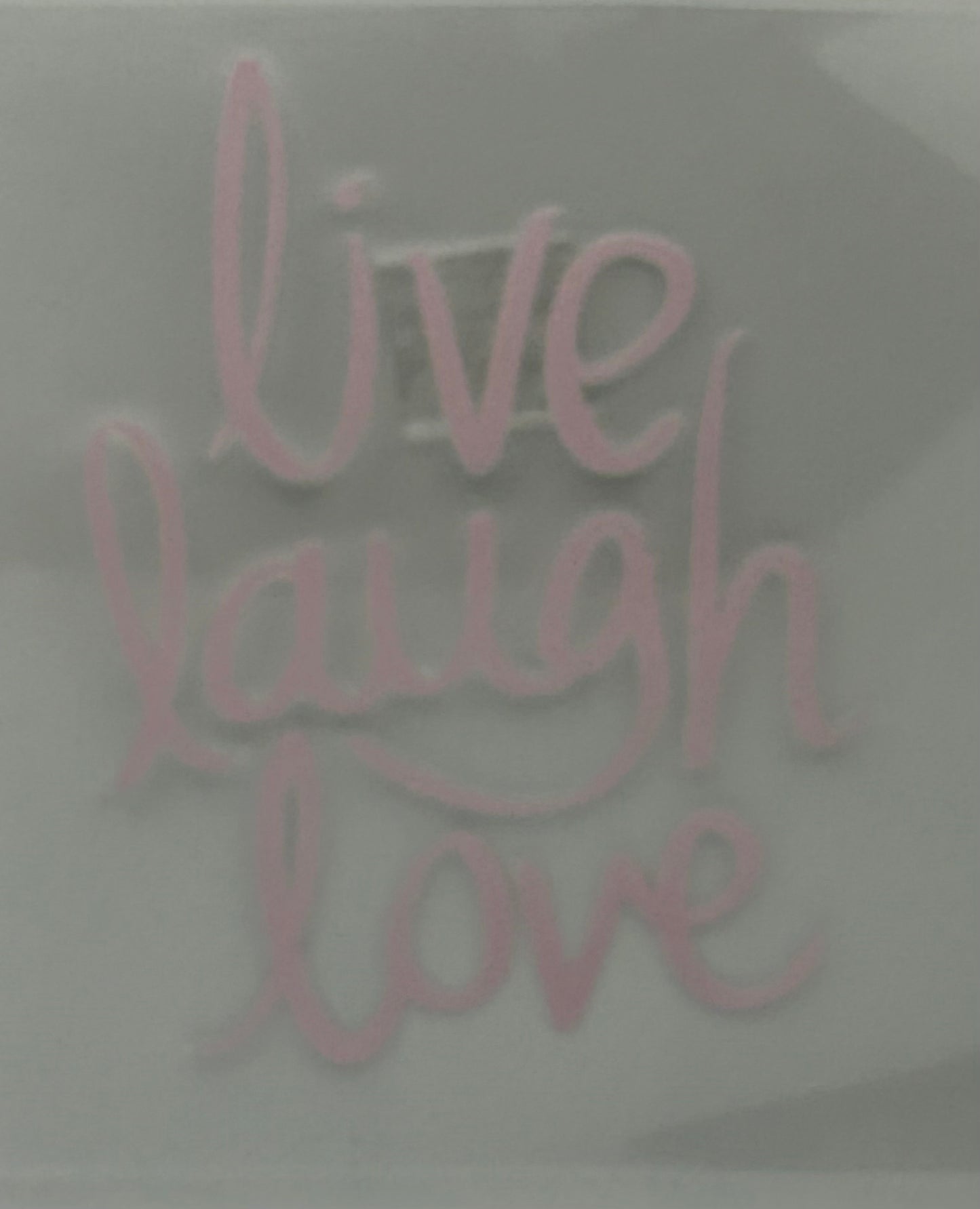 Live Laugh Love 2