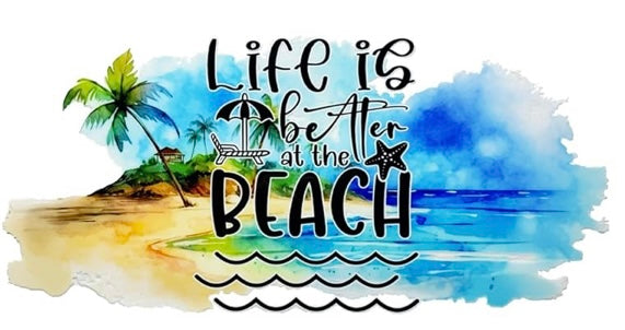 Life is better at the beach #2