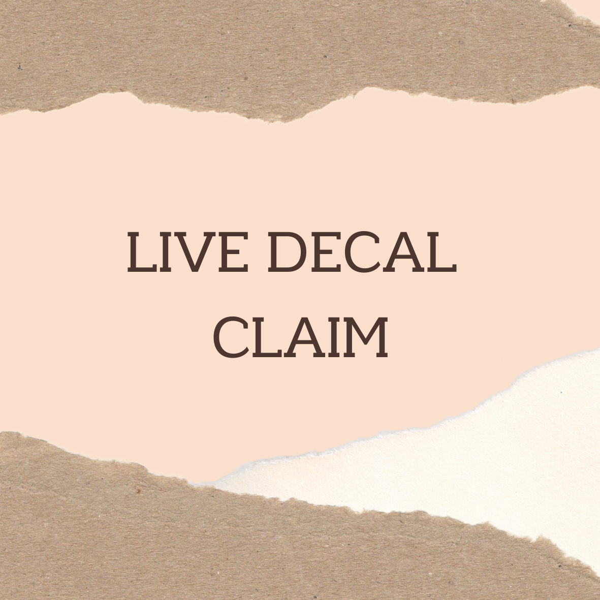 LIVE DECAL CLAIM