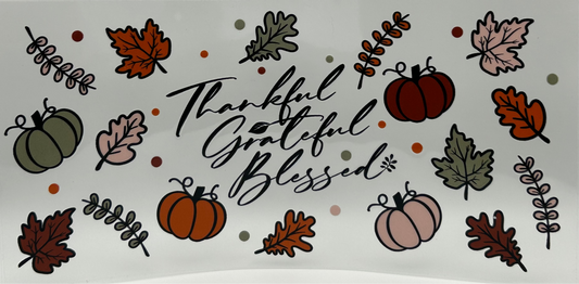 Thankful, Grateful, Blessed