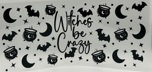 Witches be Crazy