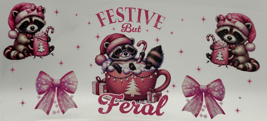 Festive but Feral