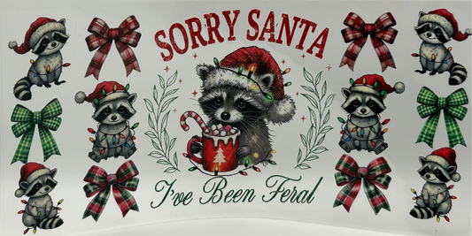 Sorry Santa I've been Feral