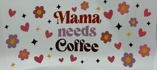 Mama needs coffee