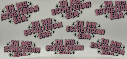 In my Esthetician Era