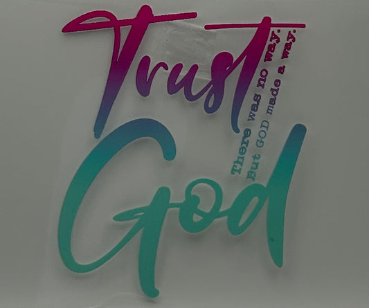 Trust God