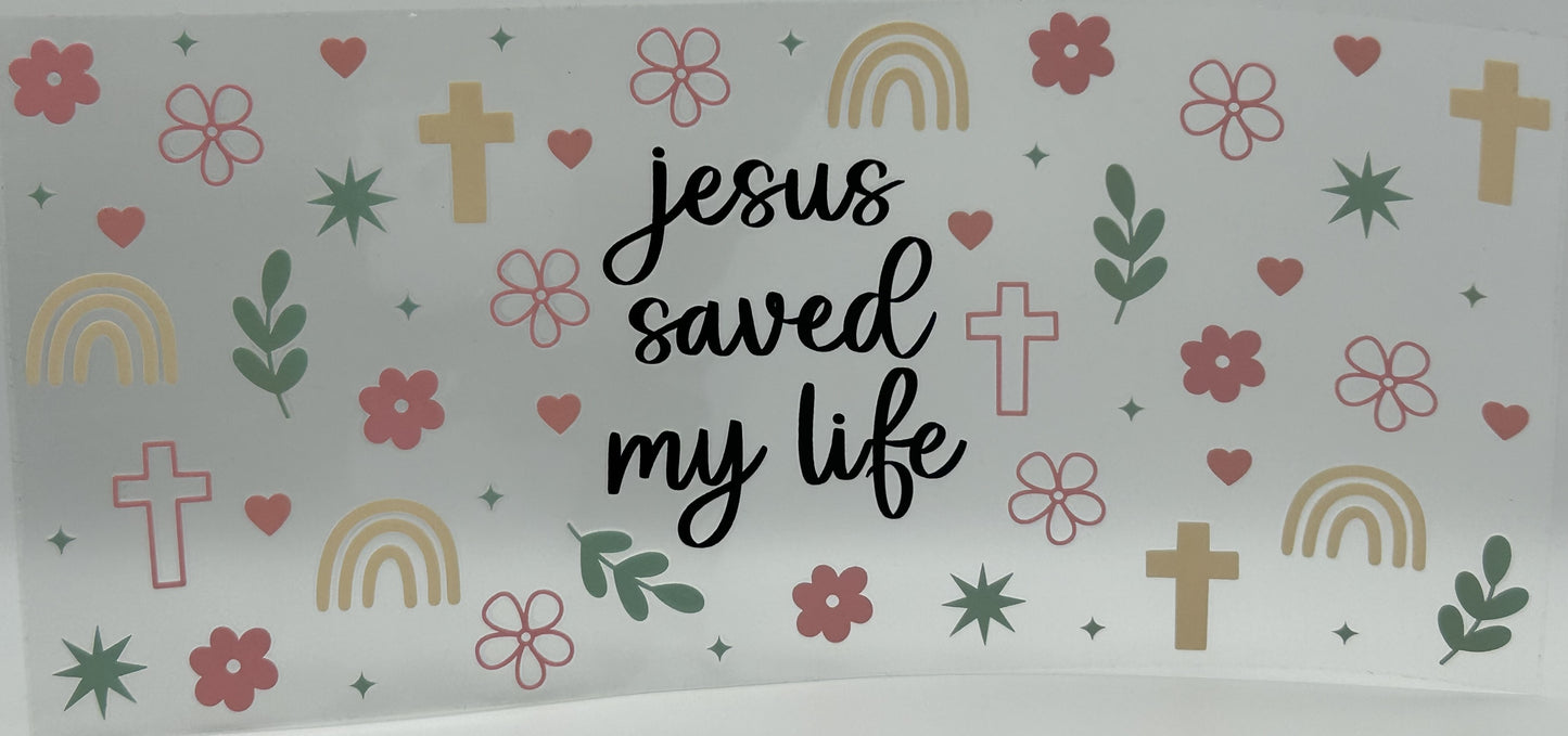 Jesus saved my life