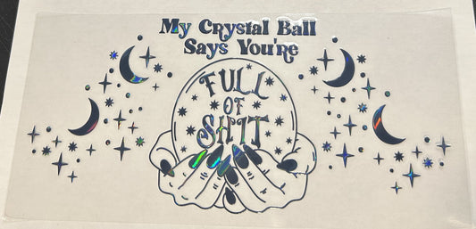 My crystal ball says