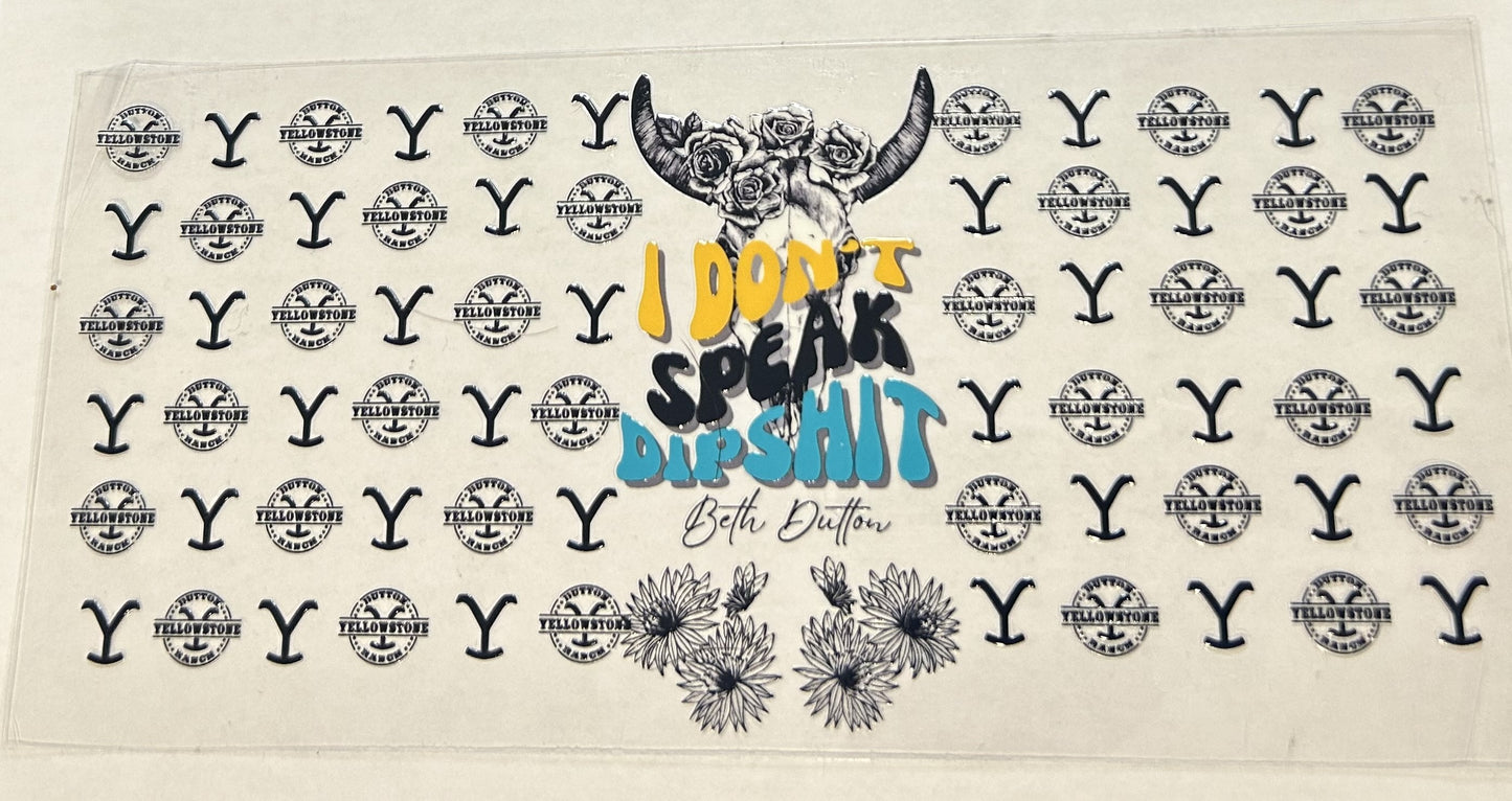 I don't speak dipshit