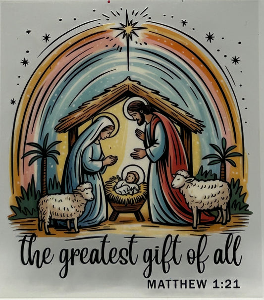 The greatest gift of all