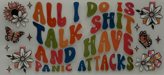 All I Do Is Talk Shit