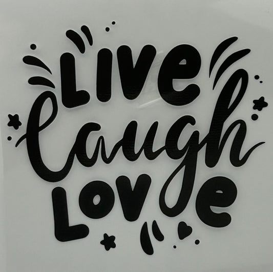 Live Laugh Love 1