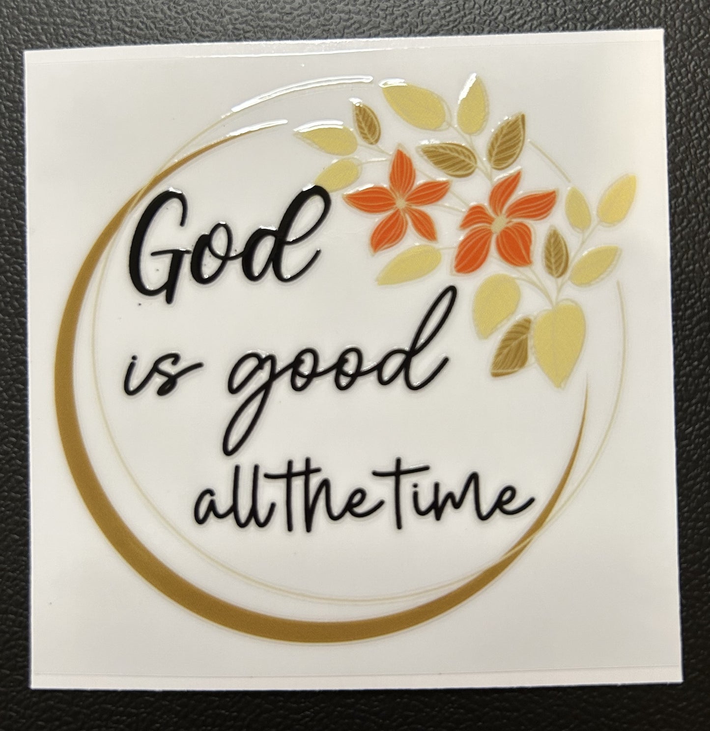 God is good all the time