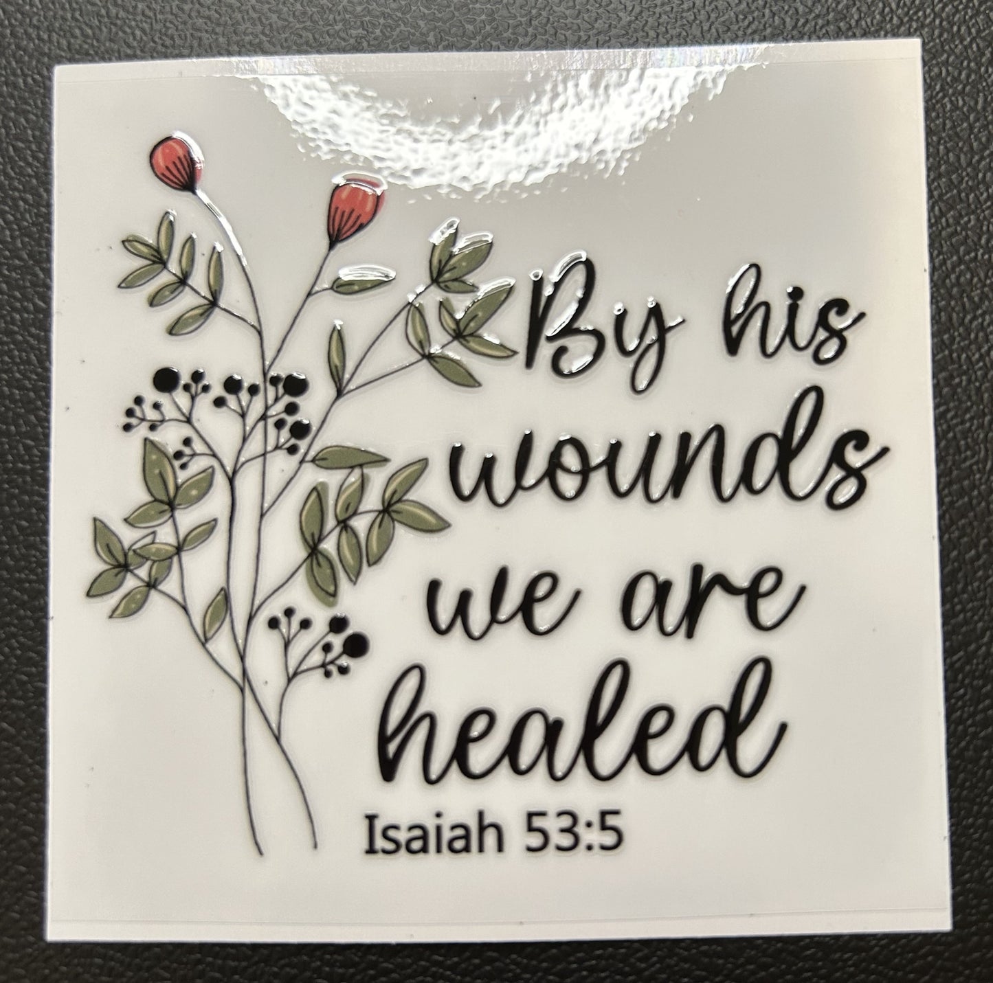 By his wounds we are healed