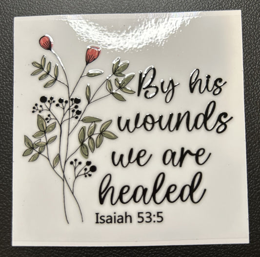 By his wounds we are healed