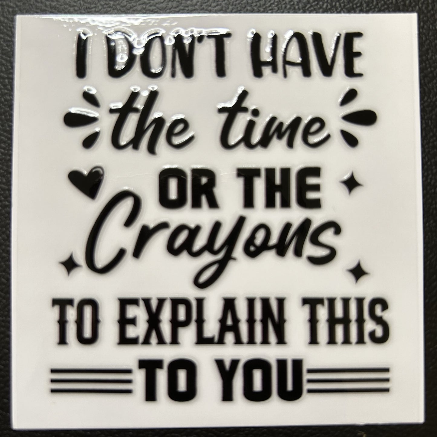 I don't have the time