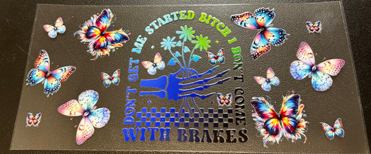 Don't get me started